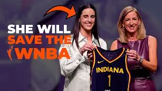 Why Caitlin Clark Will Save The WNBA