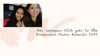 Her Campus UCLA goes to the American Music Awards 2019