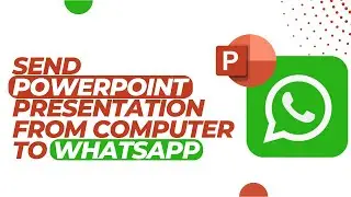 How To Send PowerPoint Presentation From Computer To Whatsapp !! Send PPT in Whatsapp in Computer
