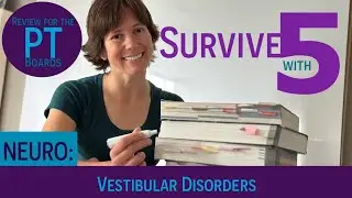 Vestibular Disorders: Survive with 5'