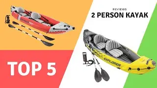 What Type Of 2 Person Kayak Best For You