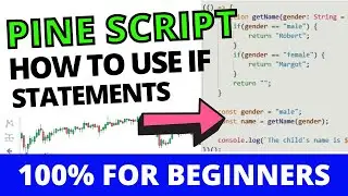 TRADINGVIEW Pine Script - 6 - If Statement ( IMPORTANT! )
