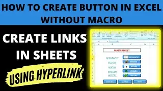 How to Create links in sheets and Create Button using Hyperlink Function In MS Excel | Without Macro