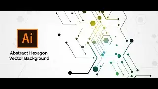 How to create Abstract Hexagon Vector Background in Adobe Illustrator