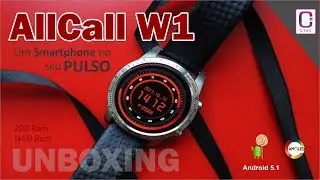 Esse Relógio vai te SURPREENDER - AllCall W1 UNBOXING e  Hands On