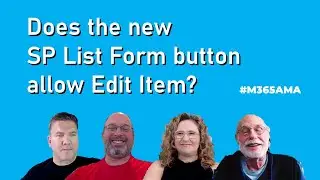 #M365AMA Does the new SP List Form button allow Edit Item?