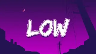 Flo Rida - Low ft. T-Pain (Lyrics)