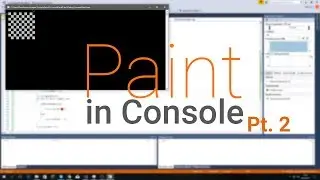 |Timelapse| Programming Paint in console! Part 2
