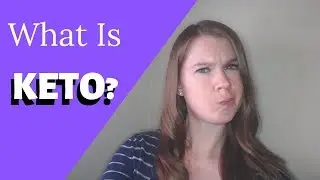 What Is The Keto Diet & Is It Right For You?!