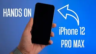 iPhone 12 Pro Max hands - on