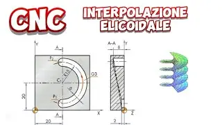 CNC: interpolazione elicoidale @meccanicando