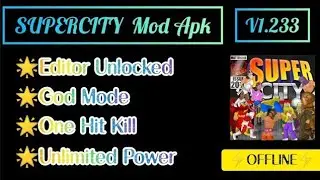 Supercity Mod Apk v1.233 - GODMODE+1HITKILL.