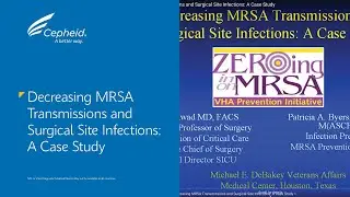 Decreasing MRSA Transmissions and Surgical Site Infections: A Case Study