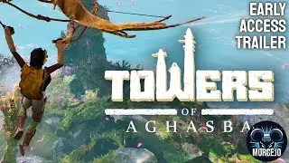 Towers of Aghasba - Early Access Date REVEALED!