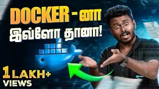 Docker in Tamil  | Learn Docker in 10 Min | 100% Beginner Friendly