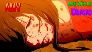 ☠  Dororo  ๑•ิ.•ั๑ 【 AMV 】 NEFFEX  Cold / 1080p 60FPS HD