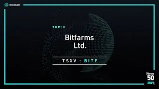 Bitfarms Ltd. (TSXV: BITF) - 2021 TSX Venture 50