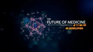 The Future Medicine 4K Corporate Package (After Effects Project Files)
