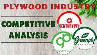 Competitive Analysis of Plywood Industry | Century Ply | Greenpanel | Green Ply | Target Bullseye