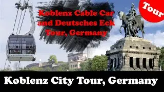 Fantastic Tour 2022 in Koblenz Germany | One Day Tour in Koblenz - Germany | Shahinator