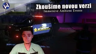 Zkoušíme novou verzi Immersive Ambient Events | GTA V LSPDFR | Wigleg CZ/SK