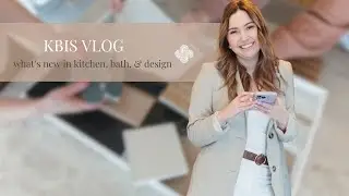 KBIS Vlog | WHAT'S NEW IN KITCHEN, BATH, & DESIGN #interiordesign #kitchendesign #bathroomdesign