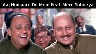 Aaj Humaare Dil Mein Feat. Mere Sohneya | Siddhant Agarwal