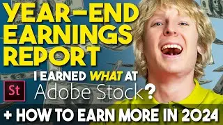 I earned $101K at Adobe Stock, Shutterstock + Others in 2023 - How to make more in 2024 