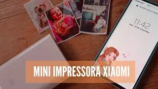 MINI IMPRESSORA DE FOTOS PORTÁTIL - XIAOMI | BRUNA MELO