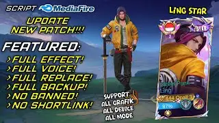 Script Ling Starlight | Full Effect Voice - No Password | New Patch MLBB