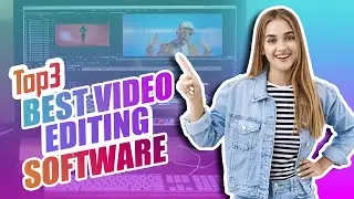 Top 3 Best Cheap Video Editing Software 2022 - Download Free Video Editors