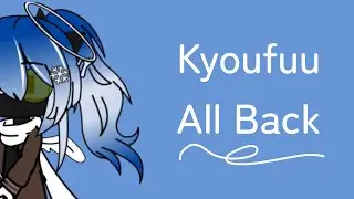 Kyoufuu All Back