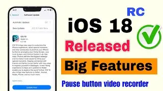 iOS 18 RC is Released - What's New In Hindi | iOS 18 RC | iOS 18 RC All Features | iOS 18 RC Update