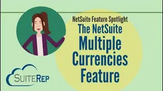 NetSuite Multiple Currencies