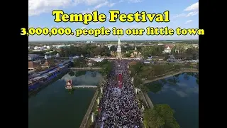 That Phanom Festival 3'000'000. people in our little isaan town.