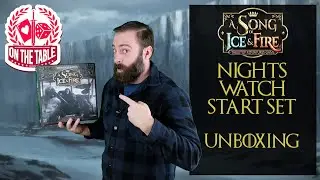 Nights Watch Starter Set Unboxing for A Song of Ice and Fire Miniatures Game