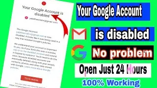 How to recover disabled google account ||  Your google account is disabled