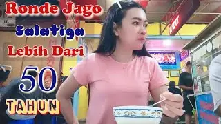 Lebih Dari 50 Tahun Ronde Jago Menghangatkan Warga Salatiga || Ronde Jago Salatiga