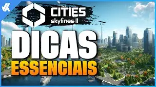 Tenha a Cidade Perfeita em Cities Skylines 2: Guia para Iniciantes