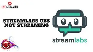 🛠 STREAMLABS OBS NOT STREAMING TUTORIAL - HOW TO - FIX IT 🛠