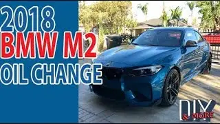DIY OIL CHANGE 2018 BMW M2 F87 N55 2 series ENGINE