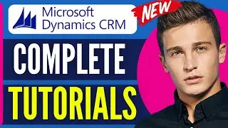 Dynamics 365 Sales CRM Tutorial | How to Use Microsoft Dynamics 2026