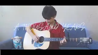 A Thousand Years - Christina Perri (Fingerstyle Guitar Cover)