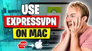 How to Use ExpressVPN on a Mac ✅ Best ExpressVPN Mac Tutorial For 2024