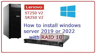 RAID 10 - How to install Windows server on SR250 V2 - VROC
