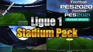 PES 2021 & PES 2020 Realistic Ligue 1  Stadium Pack 