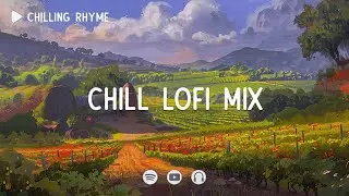 Chill lofi mix 📚 Lofi hiphop mix ~ Lofi chill beats ~ [ Lofi hip-hop ]