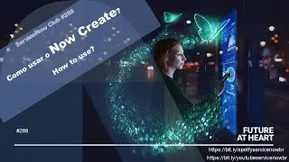 288 Impulsionando a Excelência com Now Create: Desvendando o Poder da Criatividade no ServiceNow