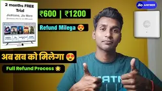 Jio AirFiber 2 months FREE Offer ₹600 | ₹1200 Refund Milega 😍 | Full Refund Process 🌟