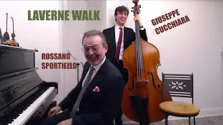 Laverne Walk - Rossano Sportiello & Giuseppe Cucchiara